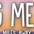 Miles Away Bring Me Back Ft Claire Ridgely Acoustic Lyrics