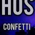 Confetti Ghost Lyrics