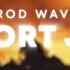 Rod Wave Passport Junkie Lyrics