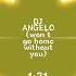 Won T Go Home Without You Remix By DJ ANGELO