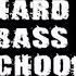 Hard Bass School Tancuj Hardbass Esli Ne Loh