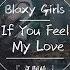 Blaxy Girls If You Feel My Love 京劇版 意想不到的感覺 完全停不下來了 動態歌詞Lyrics