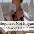 Elegant Vs Not Elegant Makeup Makeup Elegant Clothing Ootdguide Oldmoneyaesthetic