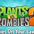 Zombies On Your Lawn MV But In PvZ2