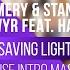 Gareth Emery Standerwick Vs NWYR Feat Haliene Saving Light R3FUSE Intro Mashup