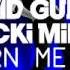David Guetta Feat Nicki Minaj Turn Me On MiX