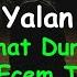 Serhat Durmus Yalan Lyrics Ft Ecem Telli