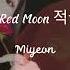 Vietsub Red Moon 적월 Miyeon 조미연