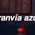 флаффи полон надежд синий трамвай Tranvía Azul Sub Español