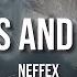 NEFFEX Villains And Heroes Lyrics