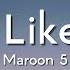 Maroon 5 Girls Like You Lyrics