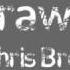 Chris Brown Crawl Lyrics