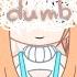 Everyone Is Dumb Meme Gacha Club Trend