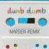 Mazie Dumb Dumb MIKAZE Remix