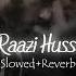 Khuda Razi Slowed Reverb Mehdi Rasouli