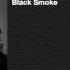 Dyro Black Smoke