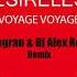 Desireless Voyage Voyage Dj Legran Dj Alex Rosco Remix
