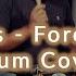 Forever Reign Newsboys Wal D Avila Drum Cover