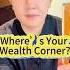 Where S Your Wealth Corner Fengshui Wealth Manifestation Wealthmanifestation