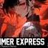 3 Hour Summer Express Japandee Thereon Remix Nhạc Hot Tik Tok