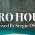 SERGIO OSA Live March Vol 2 Afro House Melodic House