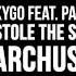 Kygo Feat Parson James Stole The Show Archus Bootleg