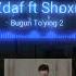 Uzdaf Ft ShoxMIR Bugun Tuying 2