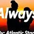 Always Atlantic Starr Lyrics