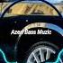 Azeri Bass Music 2023 Yeni Trend Remix Mahnı 2023 Orginal Mix