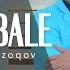 Sherzod Uzoqov Bale Bale Music Version