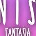 Fantasia When I See U