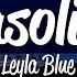 Leyla Blue Gasoline Lyrics