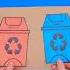 Let S Learn How To Recycle Waste
