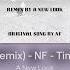 Unofficial Remix By A New Look NF Time