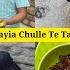 Ajj Bnaya Chilli Panner Te Layia Chulle Te Tandoor Valia Rotiya How