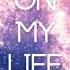 On My Life