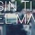 Sin Ti Eme MalaFe Video Oficial By Dembow Filmz Prod By Fer Americano RadianteTP