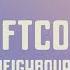 The Neighbourhood Softcore Lyrics