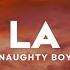 Naughty Boy Sam Smith La La La Lyrics