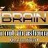X Brain I M Not An Astronaut Radio Edit