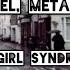 Enveel Metaego Sad Girl Syndrome текст песни