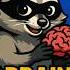 Trash Panda More Like Brain Bandit