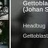 Headbug Gettoblaster Johan S Toxic Club Mix
