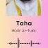 Surah Taha Recitation By Sheikh Badr Al Turki