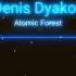 Denis Dyakov Atomic Forest Progressive Techno Melodic House Dark