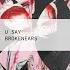 U Say Extended Mix