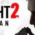 Dying Light 2 Stay Human OST Soundtrack 25 Breath Of The City