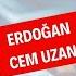 CEM UZAN SON ŞANSI DEDİ Arşiv Erdoğan Cemuzan Laleözanarslan Türkiye Seçim Istanbulsözleşmesi