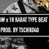 SOLD JIGZAW X 18 KARAT TYPE BEAT PROD BY TSCHIKO40