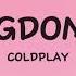 Coldplay Til Kingdom Come Lyrics